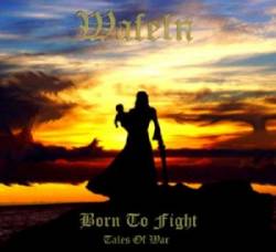 Born To Fight - Tales Of War